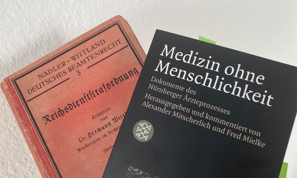 Literatur "Reichsdienststrafordnung" und "Medizin ohne Menschlichkeit"